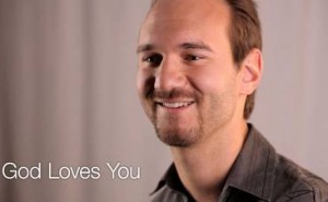 From Life Without Limbs to Life Without Limits! Nick Vujicic was born without arms or legs but the love he holds overcomes any physical limits