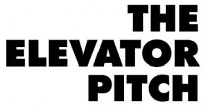 The Elevator Pitch, 30 Seconds To Your Next Lead